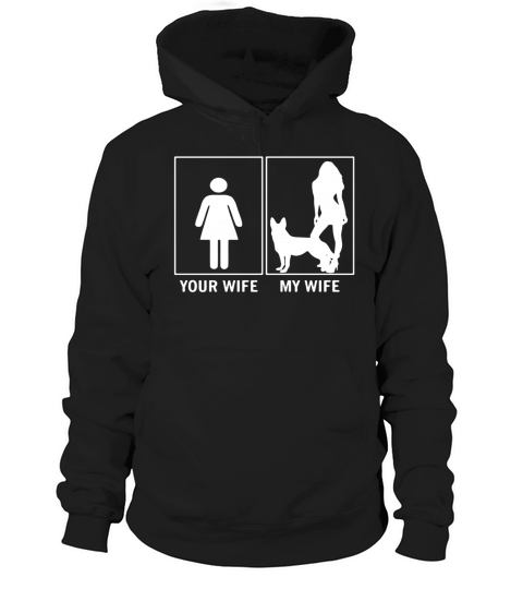 Your Wife My Wife Funny German Shepherd Dog Lovers T-Shirt 1 Hoodie Unisex