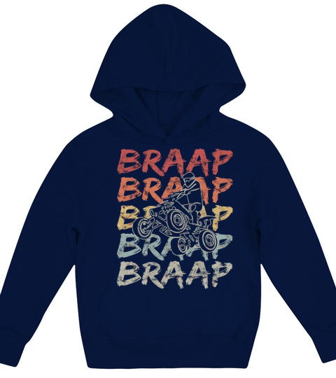 Vintage Braap Quad Biker I Atv Four Wheeler Quad B Kids Hoodie
