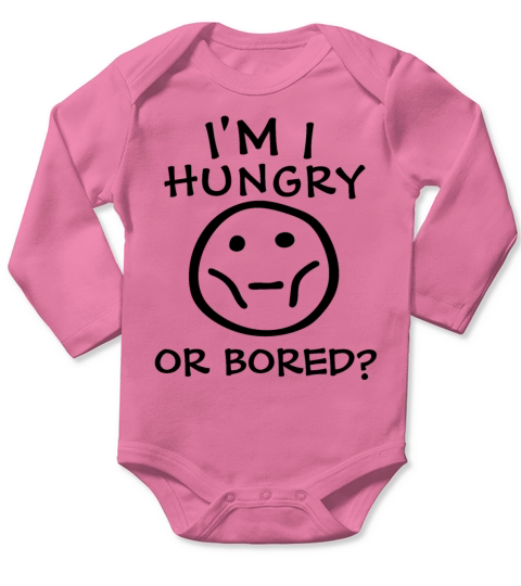 Am I Hungry Or Bored Long Sleeve Baby One-Piece