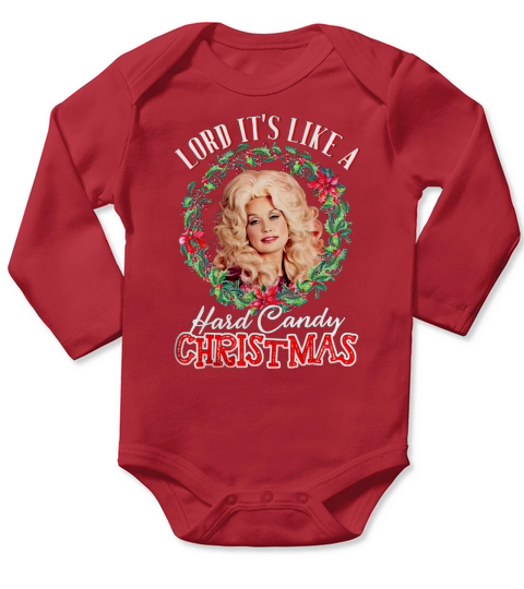 Dolly Parton Lord it’s like a Hard Candy Christmas shirt Long Sleeve Baby One-Piece