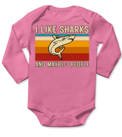 I Like Sharks And Maybe 3 People Long Sleeve Baby One-Piece