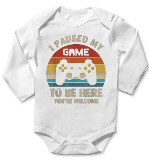 I paused my game to be here you’re welcome vintage shirt Long Sleeve Baby One-Piece