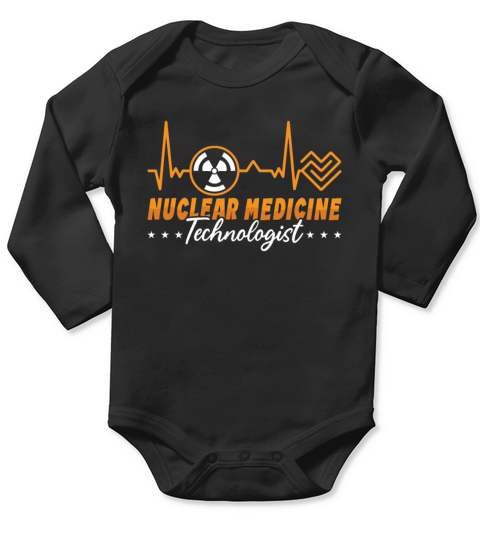 Radiology Tech Nuclear Medicine Technologist Xray Long Sleeve Baby One-Piece