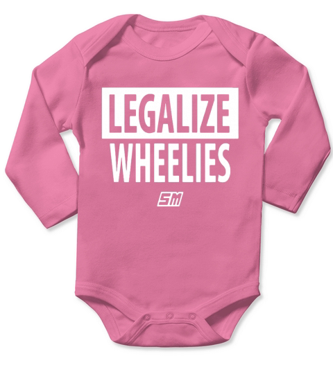THAT IS THE LEGALIZE WHEELIES T-shirt Long Sleeve Baby One-Piece
