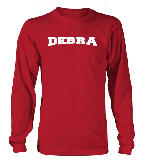 Debra Name Limited Edition Funny Retro Vintage 80s Long sleeved Unisex