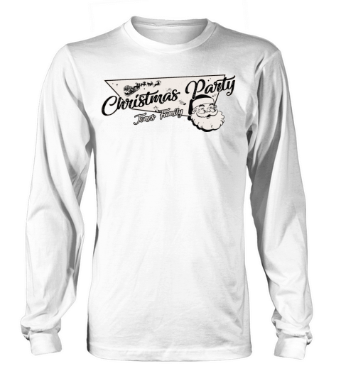 Jones Family Ready for Christmas Party Long sleeved Unisex