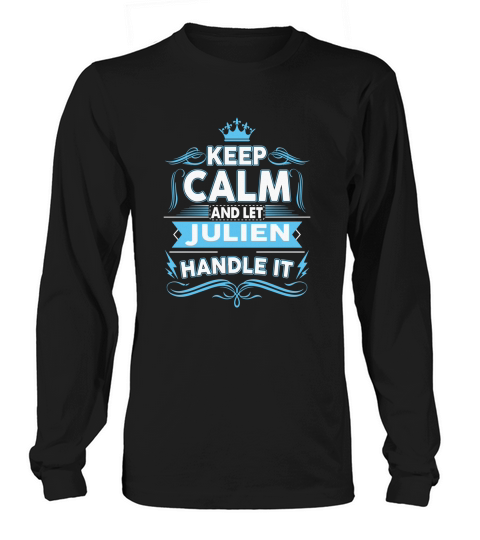 Keep calm JULIEN, JULIEN tshirt Long sleeved Unisex