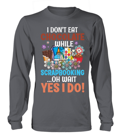 Scrapbook Lovers Witty Lifestyle Scrapbooking Life Long sleeved Unisex