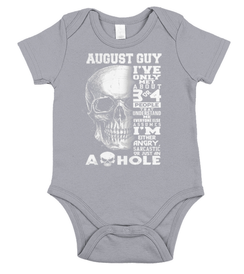 August Guy Ive Only Met About 3 or 4 People Short Sleeve Baby One-Piece