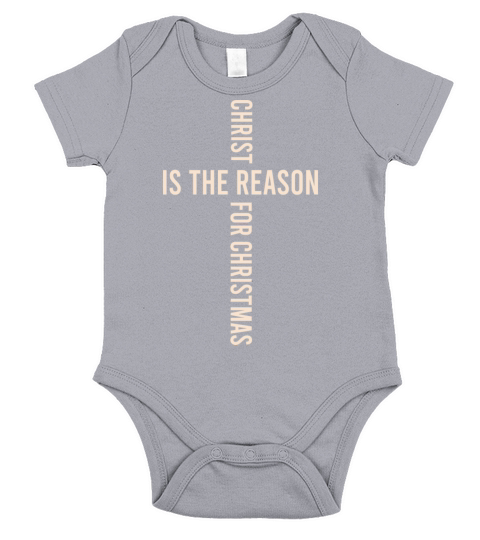 Christ Is The Reason Christmas Holiday Xmas Short Sleeve Baby One-Piece