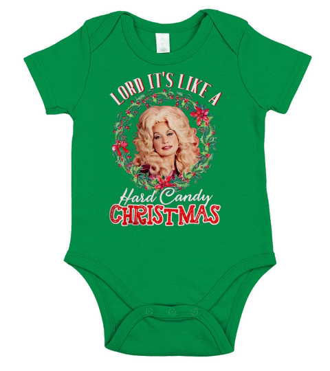 Dolly Parton Lord it’s like a Hard Candy Christmas shirt Short Sleeve Baby One-Piece