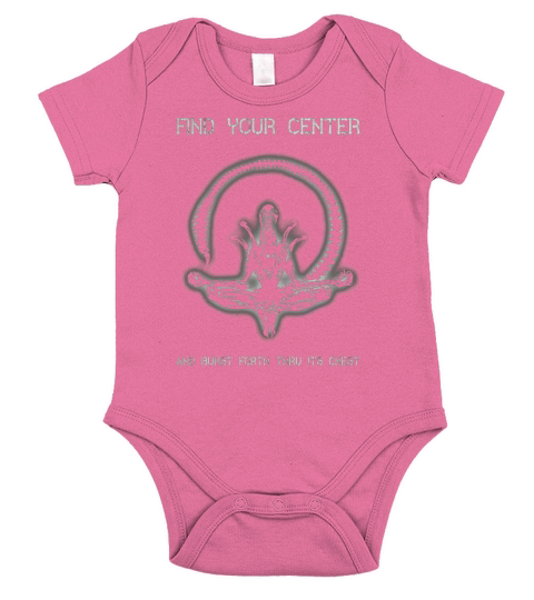 find your center and burst forth thru its chest t-shirt Short Sleeve Baby One-Piece