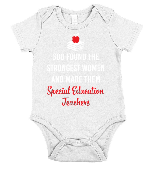 God Found The Strongest Women Teachers Short Sleeve Baby One-Piece