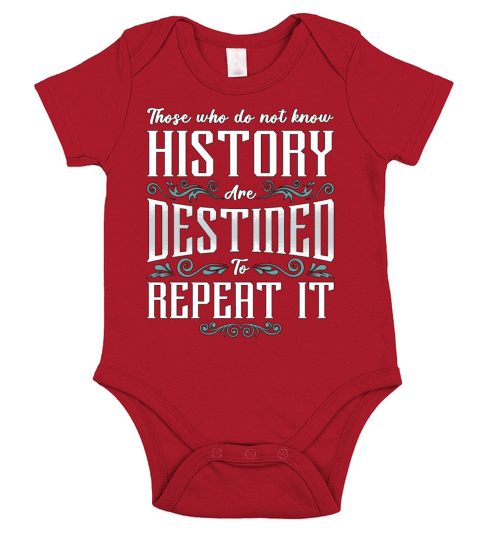Historian Those Who Do History Teacher Historians Short Sleeve Baby One-Piece