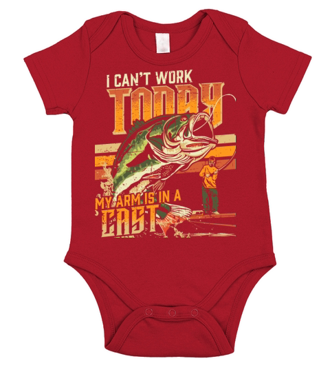 I Cant Work Today My Arm Is in a Cast Fishing Short Sleeve Baby One-Piece