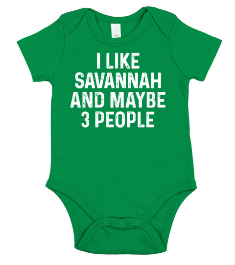 I Like Savannah And Maybe 3 People Funny Cat Short Sleeve Baby One-Piece