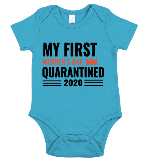 My First Mothers Day 2020 Quarantined Social Distancing Short Sleeve Baby One-Piece