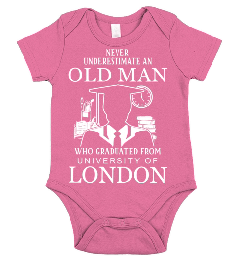 never underestimate an old man who graduated from  University of London Short Sleeve Baby One-Piece