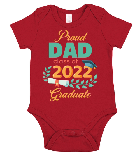 Proud Dad Class Of 2022 Graduate Short Sleeve Baby One-Piece
