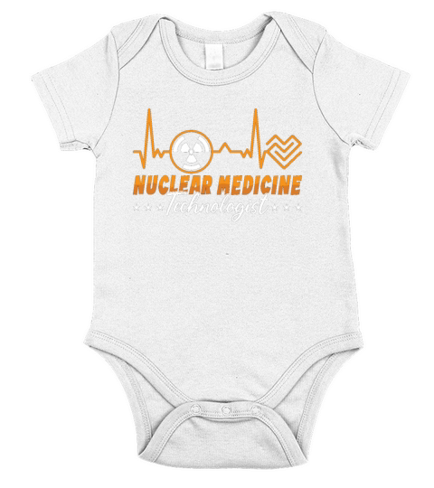 Radiology Tech Nuclear Medicine Technologist Xray Short Sleeve Baby One-Piece