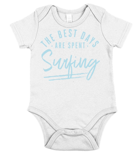 The Best Days Are Spent Surfing Sayings Surfer Short Sleeve Baby One-Piece