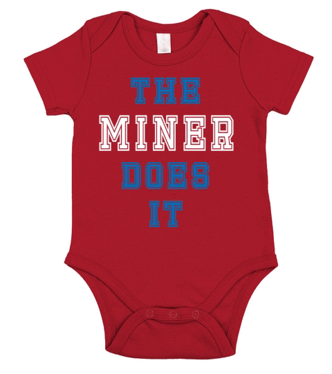The Miner Does it Miner Gift Short Sleeve Baby One-Piece