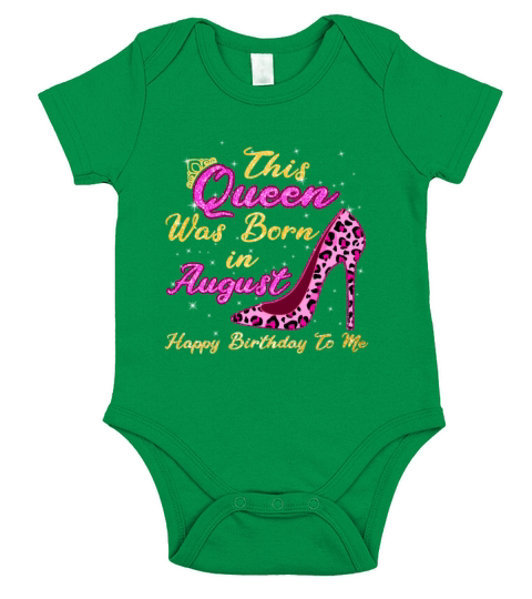 This Queen Was Born In August Happy Birthday To Me Short Sleeve Baby One-Piece