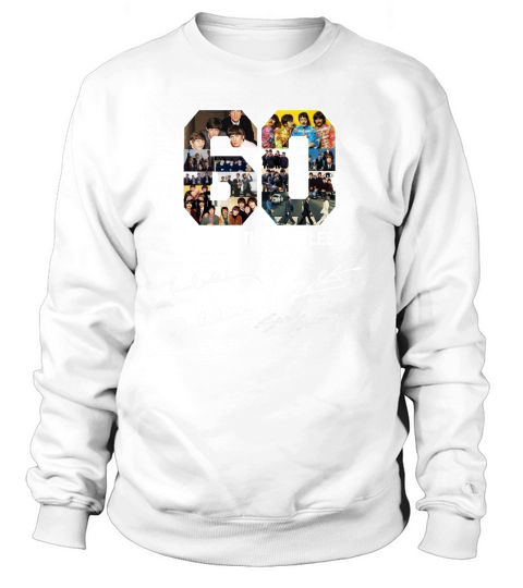 60 years of The Beatles all signature Sweatshirt Unisex