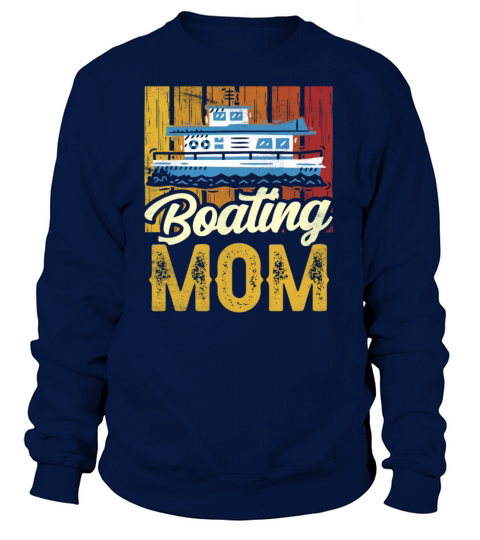 Boating Mom Yacht Boat Captain Ship Sweatshirt Unisex