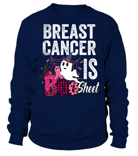 Breast Cancer Is BOO SHEET Breast Cancer Awareness Sweatshirt Unisex