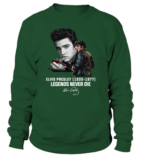 Elvis Presley 1935 1977 Legends Never Die Signature shirt Sweatshirt Unisex