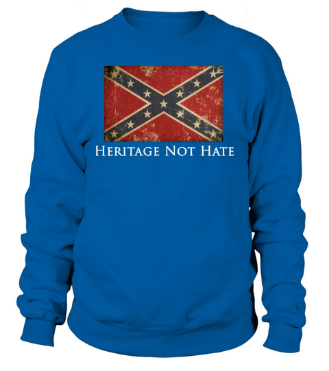 Heritage Not Hate Sweatshirt Unisex