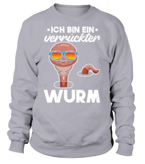 Im A Crazy Worm Cool Compost Worm With Sunglasses Sweatshirt Unisex