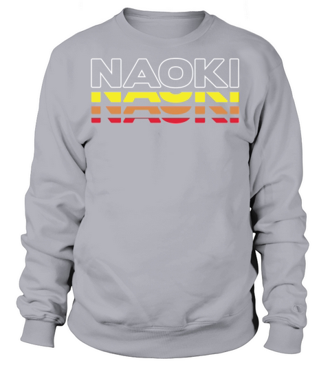 Naoki First Name Funny Vintage Sunset Naoki Sweatshirt Unisex