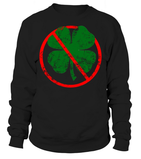 No Clover Sweatshirt Unisex