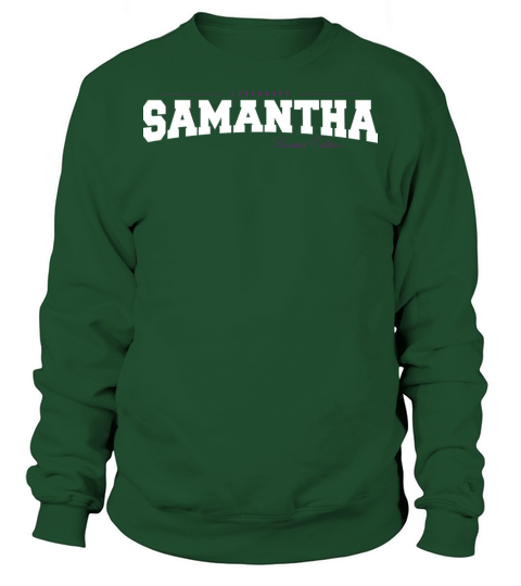 Samantha Name Limited Edition Funny Retro Vintage Sweatshirt Unisex