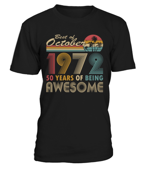 50th birthday vintage 1972 best of 1972 T-Shirt Unisex