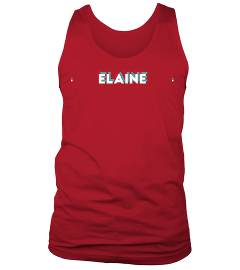 Elaine Name - Funny Name Elaine 80s theme Tank Top Unisex