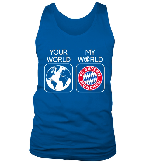 FC Bayern Munich is my world Tank Top Unisex