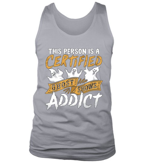 Ghost Hunter This Person Is Certified Ghost Hunt Tank Top Unisex