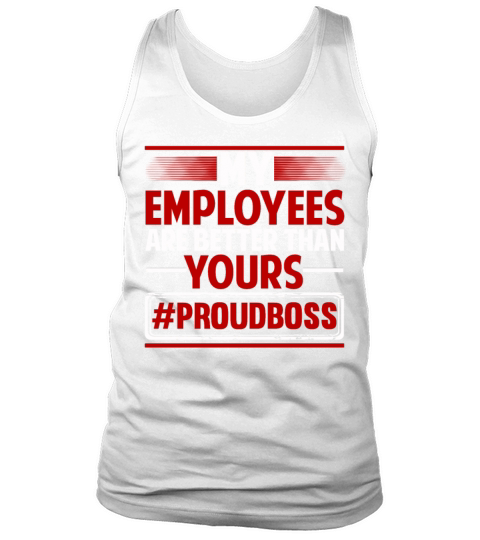 Proud Supervisor Employee Funny Tank Top Unisex