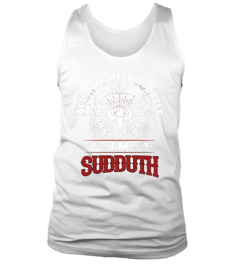 SUDDUTH Always Be Yourself, im SUDDUTH Tank Top Unisex