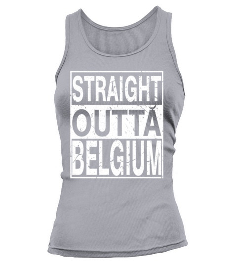 Belgium Straight Outta Belgium Tank top Woman