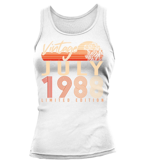 Birthday Greeting For July 1988 Tank top Woman