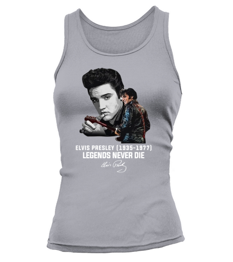 Elvis Presley 1935 1977 Legends Never Die Signature shirt Tank top Woman