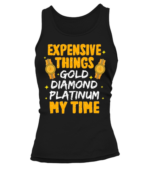 Expensive Things Gold Diamond Platinum My Time Tank top Woman