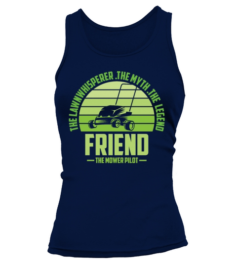 Funny Friend Lawn Mowing Shirt Lawn Mower Mow Summ Tank top Woman
