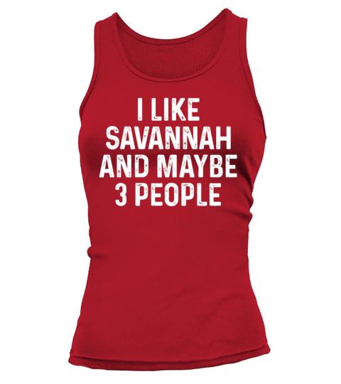 I Like Savannah And Maybe 3 People Funny Cat Tank top Woman