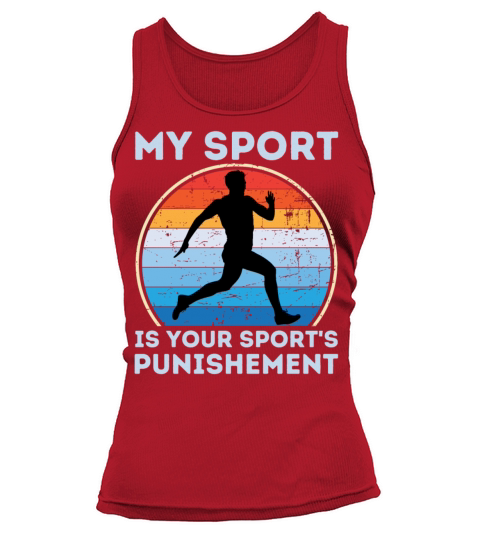 My Sport Is Your Sports Punishment Man Runner Tank top Woman