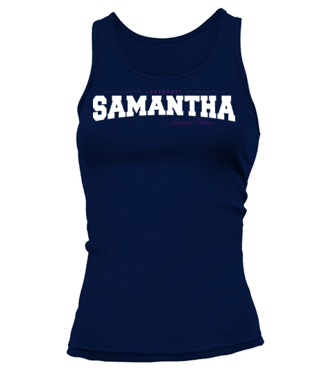 Samantha Name Limited Edition Funny Retro Vintage Tank top Woman